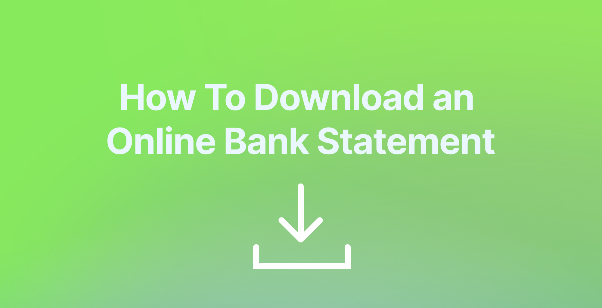 How To Download a Bank Statement Online