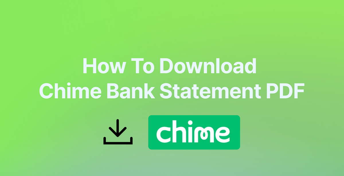 How to Download Chime Bank Statement PDF